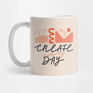 Trendy abstract geometric shapes and lettering. Typography slogan design "Create every day". Mug